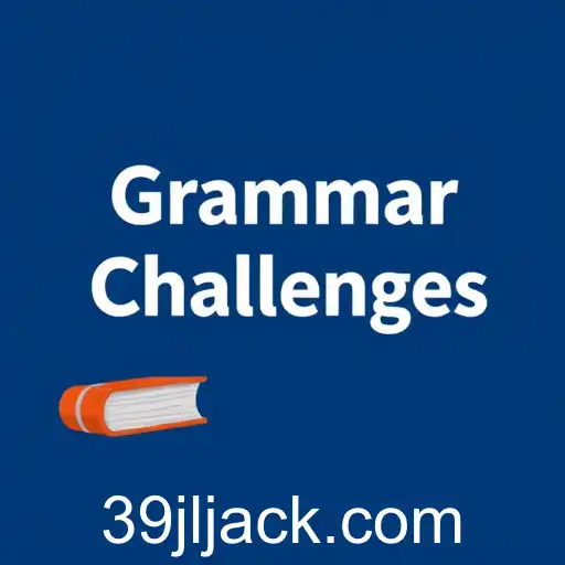 Grammar Challenges